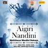 About Aigiri Nandini Mahishasur Mardini Stotram Song